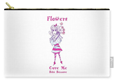 Bibi Because Flowers Cure Me - Carry-All Pouch - Carry-All Pouch - Sharon Tatem LLC.