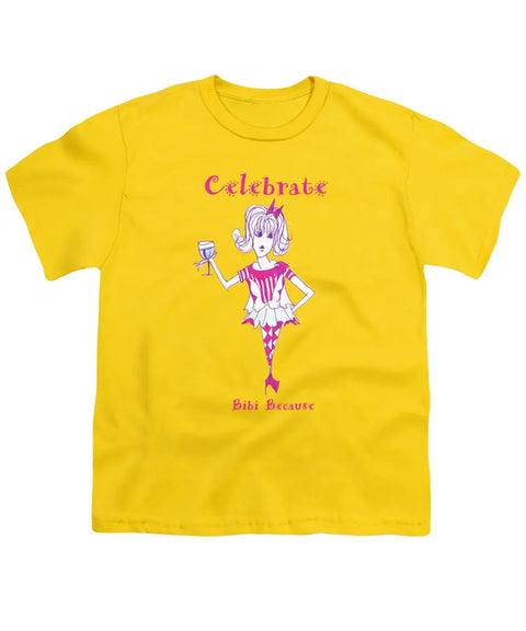 Celebrate Me Bibi Because - Youth T-Shirt - Youth T-Shirt - Sharon Tatem LLC.