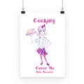 Bibi Because Cooking Cures Me  Poster - Wall Decor - Sharon Tatem LLC.