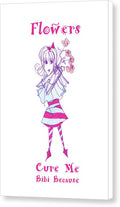 Bibi Because Flowers Cure Me - Canvas Print - Canvas Print - Sharon Tatem LLC.