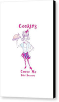 Cooking Cures Me Bibi Because - Canvas Print - Canvas Print - Sharon Tatem LLC.